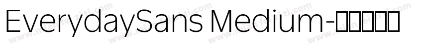 EverydaySans Medium字体转换
